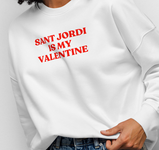 Dessuadora SANT JORDI IS MY VALENTINE (dona)