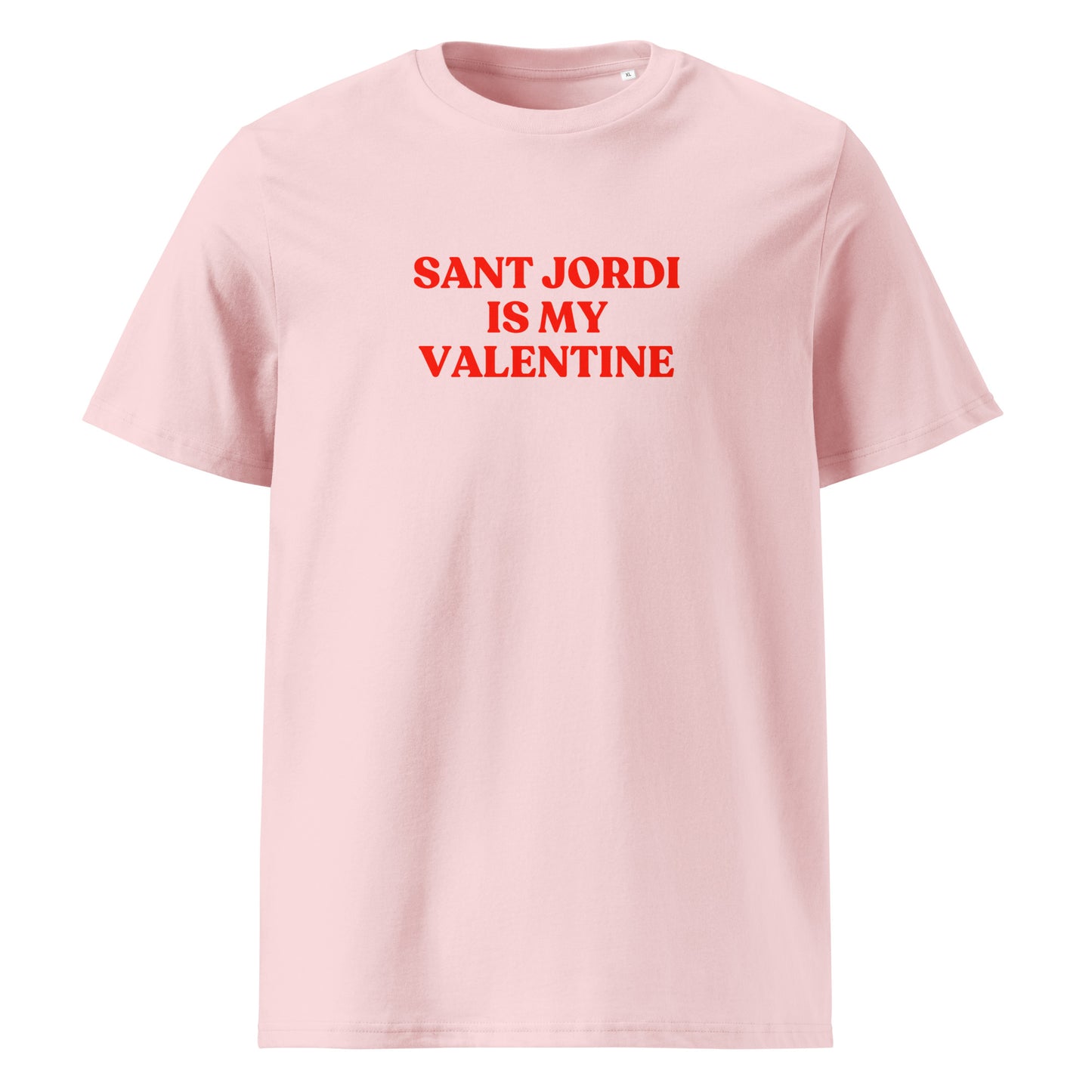 Samarreta rosa pastís amb la frase "SANT JORDI IS MY VALENTINE" en vermell, disseny minimalista de Catalan Words, perfecta per celebrar Sant Jordi.