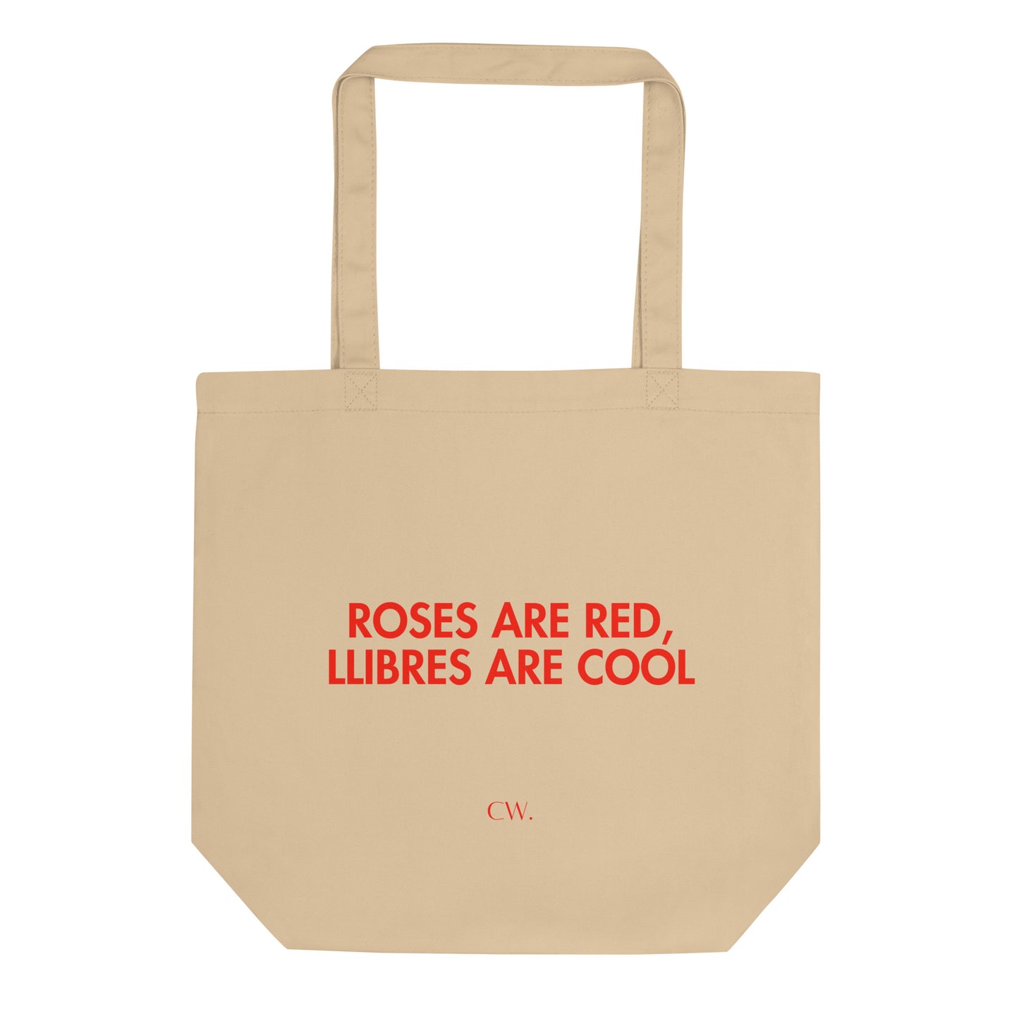 Tote bag de cotó orgànic amb el text "ROSES ARE RED LLIIBRES ARE COOL" imprès en vermell sobre fons neutre, disseny minimalista de Catalan Words ideal per Sant Jordi.
