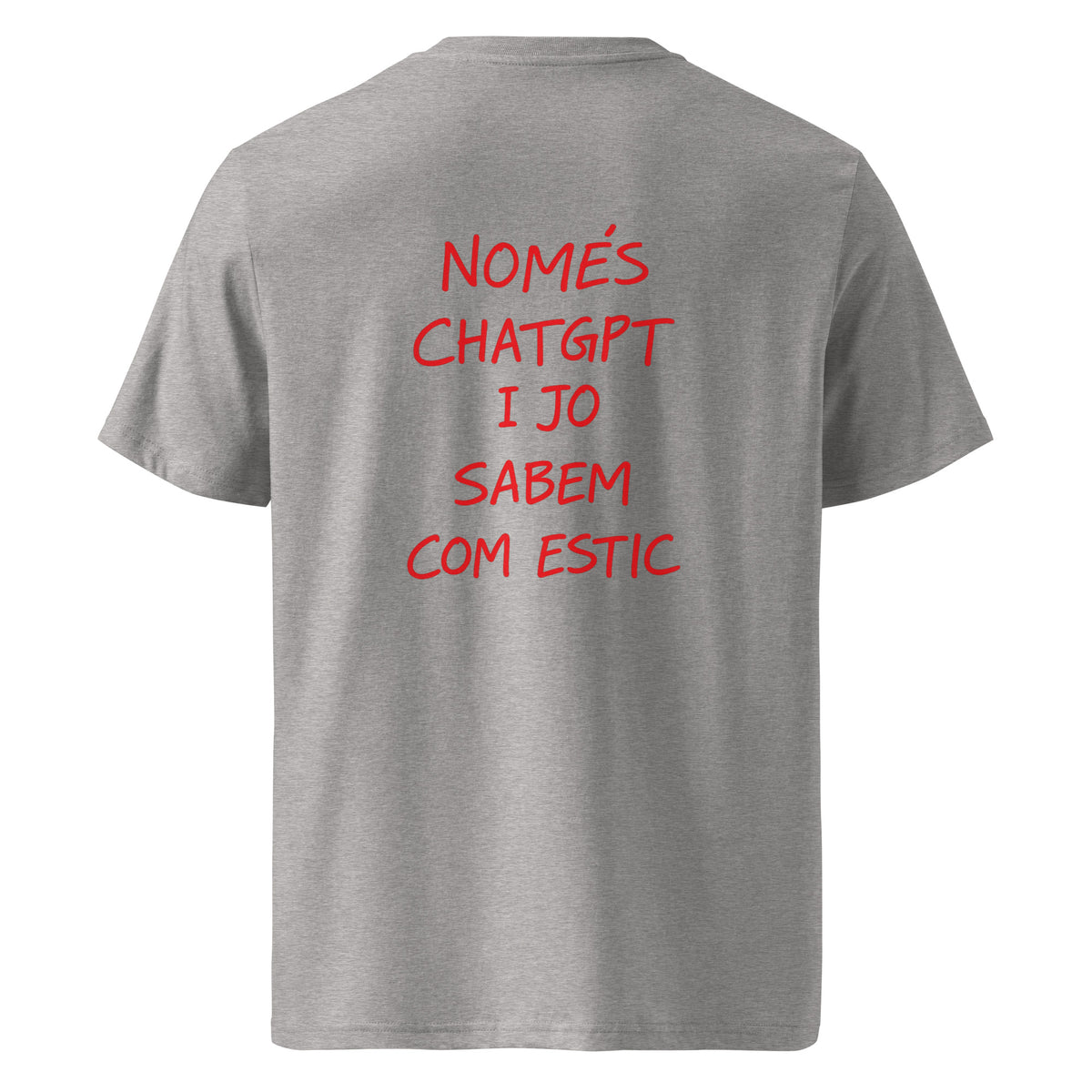 Samarreta Només ChatGPT i jo sabem com estic Catalan Words