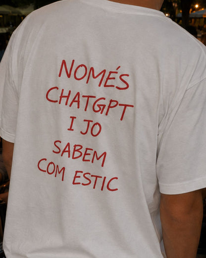 Samarreta Només ChatGPT i jo sabem com estic Catalan Words