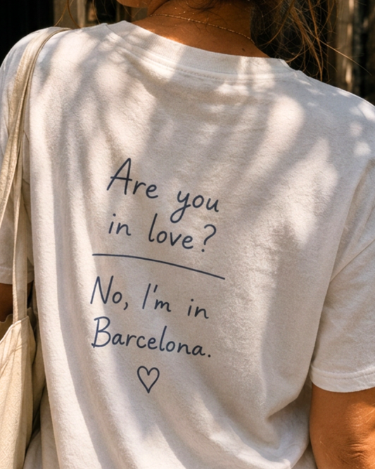 Samarreta Are You In Love No Im In Barcelona Catalan Words