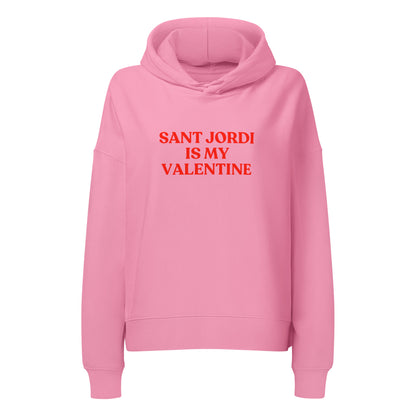 Dessuadora caputxa dona Sant Jordi Is My Valentine Catalan Words