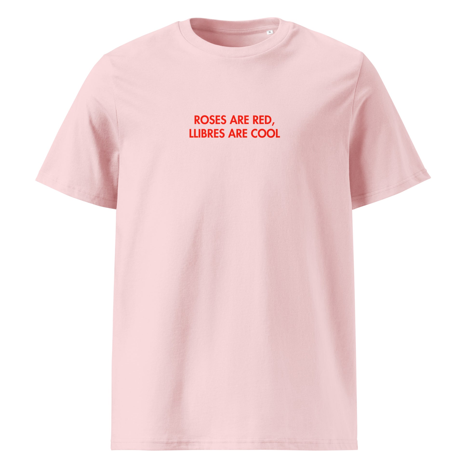 Samarreta rosa amb el text "ROSES ARE RED, LLIBRES ARE COOL" imprès en vermell, disseny minimalista i divertit de Catalan Words per celebrar Sant Jordi.