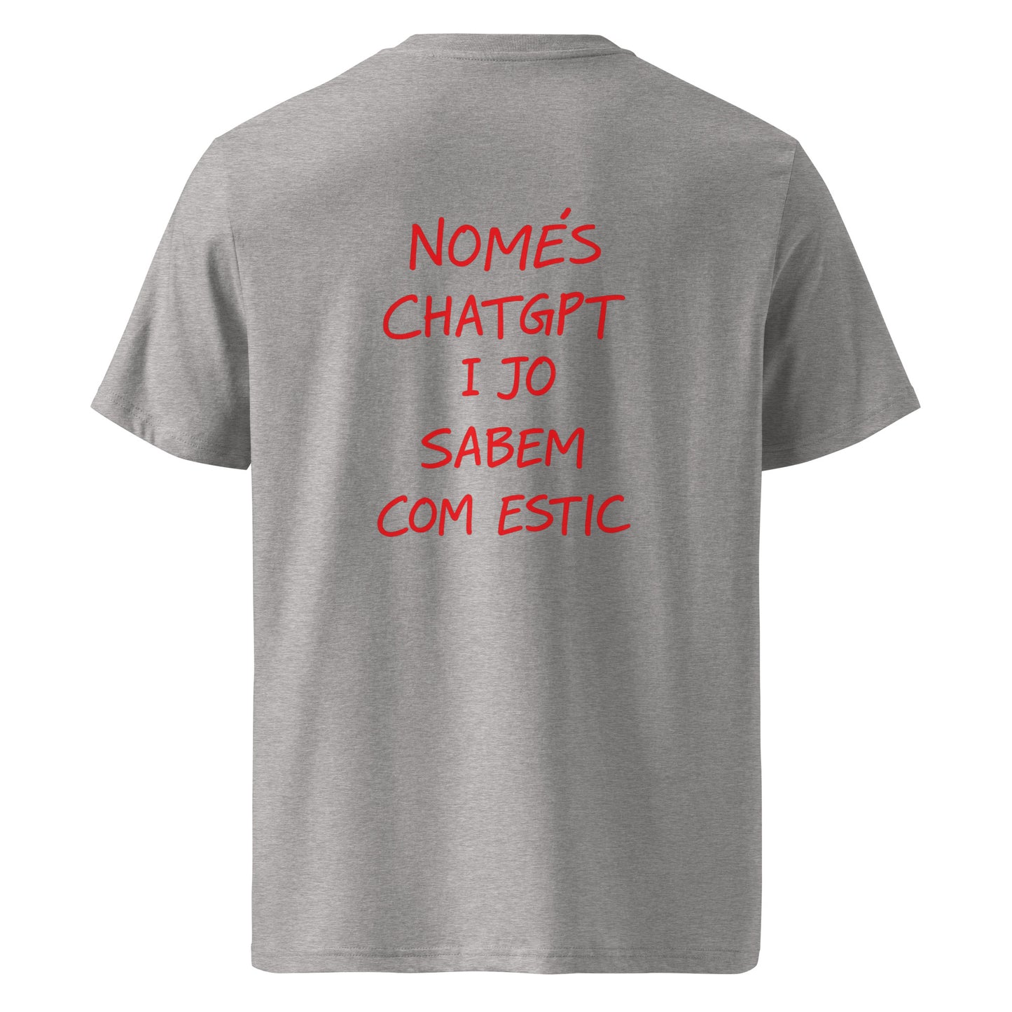 Samarreta Només ChatGPT i jo sabem com estic Catalan Words