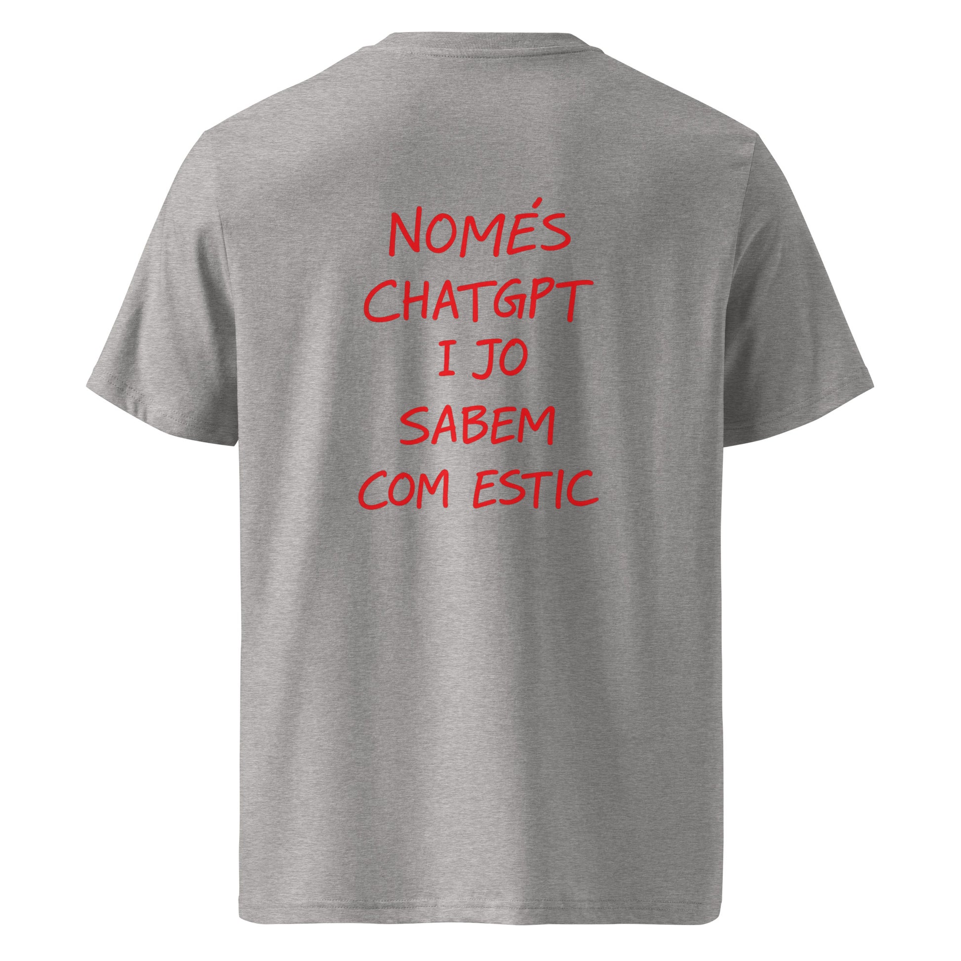 Samarreta Només ChatGPT i jo sabem com estic Catalan Words