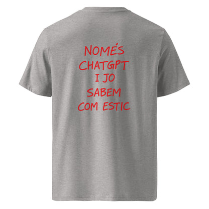 Samarreta Només ChatGPT i jo sabem com estic Catalan Words