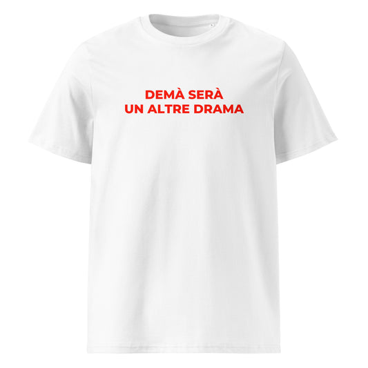 Samarreta blanca amb el text vermell «DEMÀ SERÀ UN ALTRE DRAMA», disseny minimalista de Catalan Words.