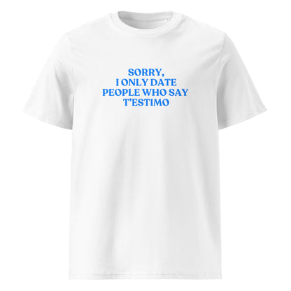 SORRY, I ONLY DATE PEOPLE WHO SAY T'ESTIMO saarreta Catalan words