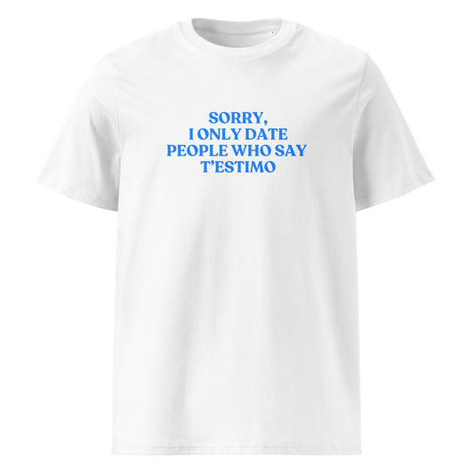 SORRY, I ONLY DATE PEOPLE WHO SAY T'ESTIMO saarreta Catalan words