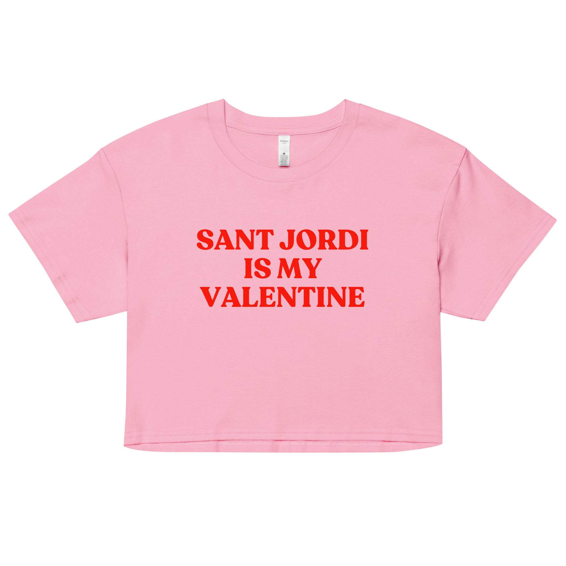 Crop top amb el text “Sant Jordi is my Valentine” en vermell, disseny modern i minimalista de Catalan Words.
