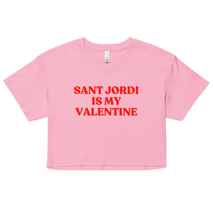 Crop top amb el text “Sant Jordi is my Valentine” en vermell, disseny modern i minimalista de Catalan Words.