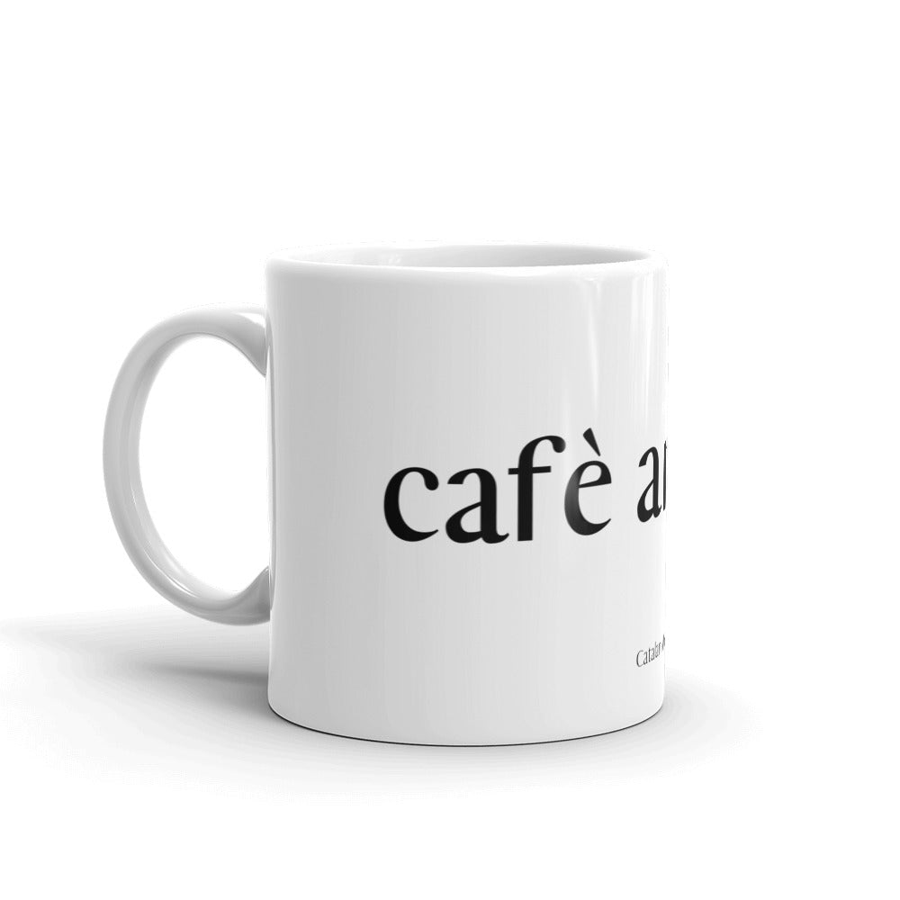 Cafè amb tu. Tassa en català per prendre cafè o te. Productes catalans | Catalan Words